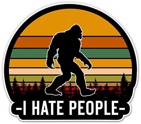 Bigfoot I Hate People Stick - adesivo de laptop de 3 - Vinil à prova d'água para carro, telefone, garrafa de água - Decalque
