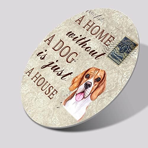 Placa de placa de cão de metal engraçado Uma casa sem um cachorro é apenas uma casa antiga redonda cão de animais de estimação