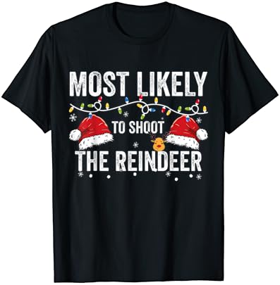 Com maior probabilidade de atirar na camiseta da família que combina de Natal de rena