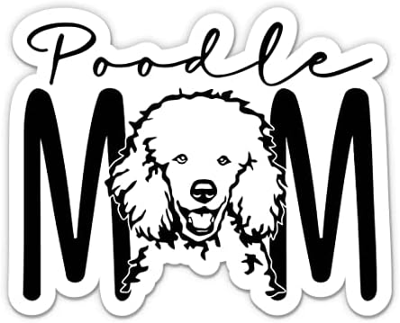 Adesivo de mamãe poodle - adesivo de laptop de 3 - vinil à prova d'água para carro, telefone, garrafa de água - decalque de cachorro