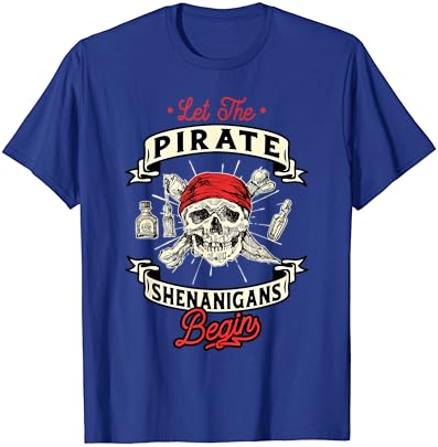 Deixe as travessuras de piratas começarem - T -shirt FreeBooter