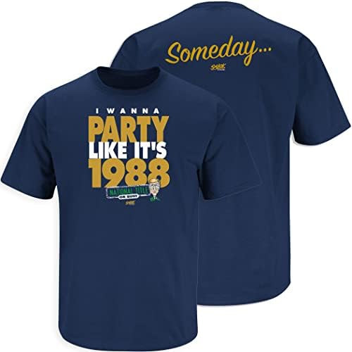 Smack Apparel Notre Dame Football fãs. Eu quero festejar como se fosse camiseta da marinha de 1988