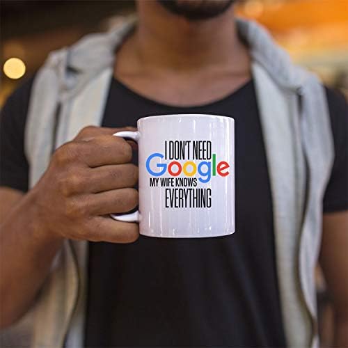 Veracco Eu não preciso do Google, minha esposa sabe tudo de caneca de café cerâmica Presentes engraçados para ela