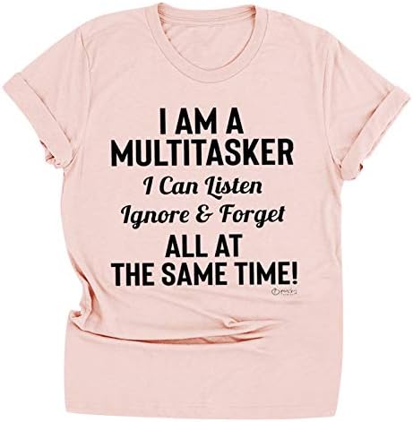Eu sou uma camiseta multitarefa feminino feminino carta engraçada tripula