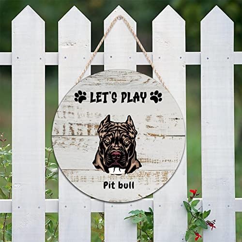 BEDERLOVE BEM BEM SALTA PORTA DE FRONTAÇÃO Let's Joga Dog Round Wooden Sinais de pit bull pata de cachorro sinal de cachorro Presentes 16N Placa de madeira da fazenda de madeira para quarto Decorações da sala de estar Decorações de casa