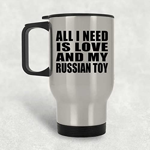 Designsify tudo o que preciso é amor e meu brinquedo russo, caneca de viagens de prata 14 oz de aço inoxidável, copo