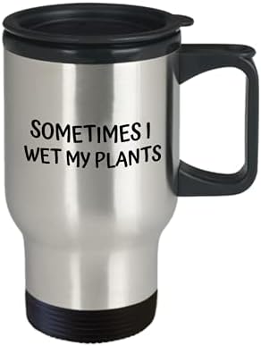 Jardinagem engraçada - Às vezes eu molhei minhas plantas - caneca de viagem de jardinagem, presente para jardineiro, copo de