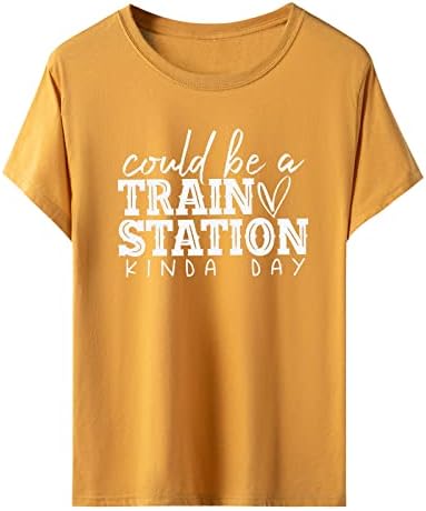 Comfort Fit Tees Womens Womens Funny Letter pode ser uma estação de trem meio dia em redondo pescoço de manga curta de manga