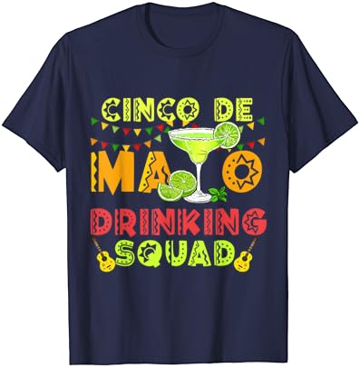Cinco de Mayo Drinking Squad Cinco de Mayo Fiesta Party T-Shirt