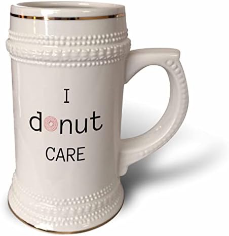 Imagem 3drose de um donut com um texto I Donut Care - 22oz de caneca de Stein