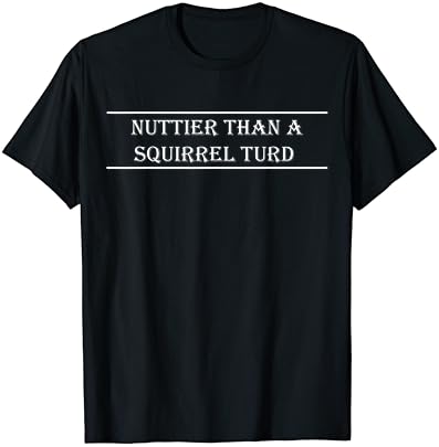 T-shirt mais maluco do que o Squirrel Tord Southern Funny Redneck Country