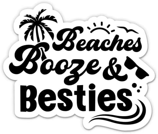 Beaches bebidas e besties adesivo - adesivo de laptop de 3 - vinil impermeável para carro, telefone, garrafa de água - férias decalques de viagem para meninas