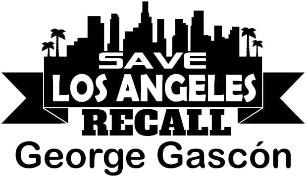 Salvar Los Angeles - Recurt George Gascon Decal