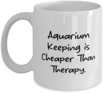 Presentes de manutenção de aquário exclusivos, a manutenção de aquário é mais barata que a terapia, uma nova caneca de 21 onças