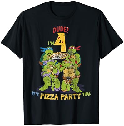 Teenage Mutant Ninja Turtles I'm 4 Dude Pizza Birthday Birthday Party T-Shirt