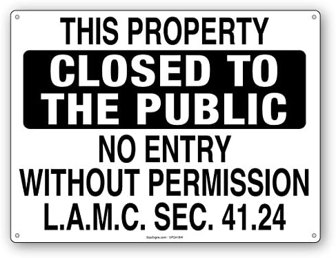 Nenhuma entrada sem permissão-Lamc 41.24- fechada ao sinal público