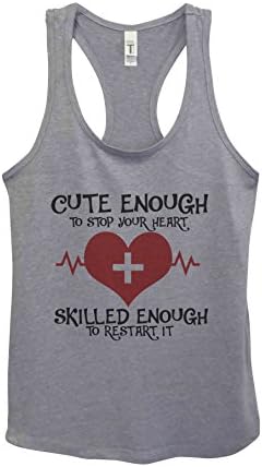Enfermeira engraçada Tanques fofos o suficiente para impedir seu coração hábil o suficiente para reiniciá -lo camisas