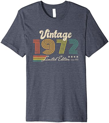 Aniversário Vintage 1972 Limited Edition - 1972 Camiseta premium