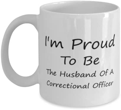 Oficial Correcional Caneca, tenho orgulho de ser o marido de um oficial correcional, idéias de presentes exclusivas para o oficial correcional, copo de chá de caneca de café branco