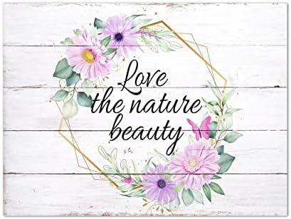 Adoro a natureza beleza sinais de madeira de flor de rosa fresca grinaldura de placa de jardim floral home home parede pendurada signo