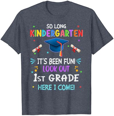 Tão longa graduação no jardim de infância, olhe para a 1ª série 2023 T-shirt