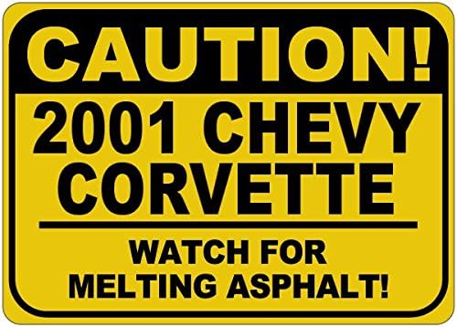 2001 01 Chevy Corvette Cuidado Sinal de asfalto - 12 x 18 polegadas