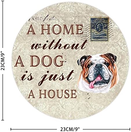 Funny Metal Dog Sign Uma casa sem um cachorro é apenas uma casa Rústico Round Round Pet Door com Pet Dog Quote Metal Pets