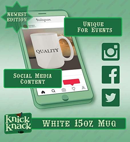 Presentes Knick Knack, é claro que estou certo! Eu sou uma quinna! - Caneca de café cerâmica de 15 onças, branco
