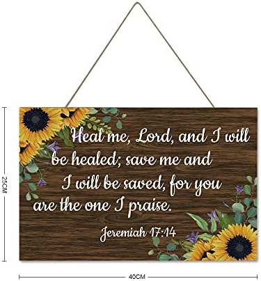 Jeremias 17:14 Placa de placa de madeira pendurada em madeira, me cure, Senhor, e eu seremos curados; Salve -me e estarei salvando.