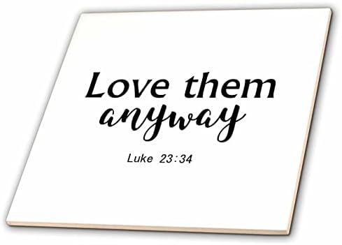 3drose os amo de qualquer maneira Lucas 23 34 - Citação do verso da Bíblia Citação cristã - azulejos