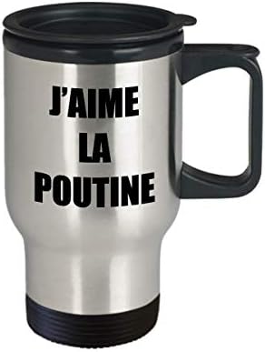 J'Aime la Poutine Travel Mug I Love in French Funny Funny Gag UNISSEX Tee