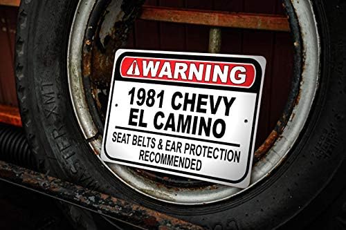 1981 81 Chevy El Camino Seat Belt Recomendou placar rápido, sinal de garagem de metal, decoração de parede, sinal de carro GM - 10x14 polegadas
