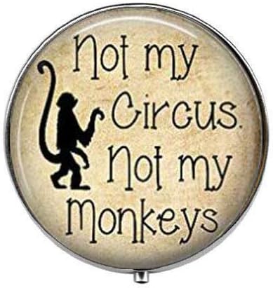 Não é o meu circo, não meus macacos - caixa de comprimidos de foto de arte - caixa de pílula de charme - caixa de doces de vidro