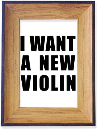 Dihythinker Eu quero uma nova exibição de quadro de fotos de violino Exibir pintura de desktop de arte