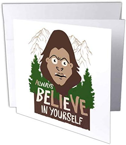 3drose Janna Salak Designs Humor - Funny Bigfoot - sempre acredite em si mesmo - 1 cartão com envelope