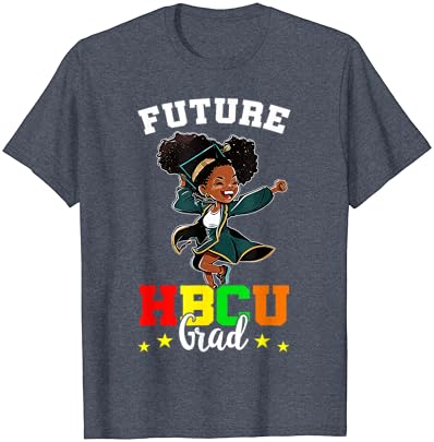 Future HBCU Grad Girl Giration HBCU Future College Student T-Shirt