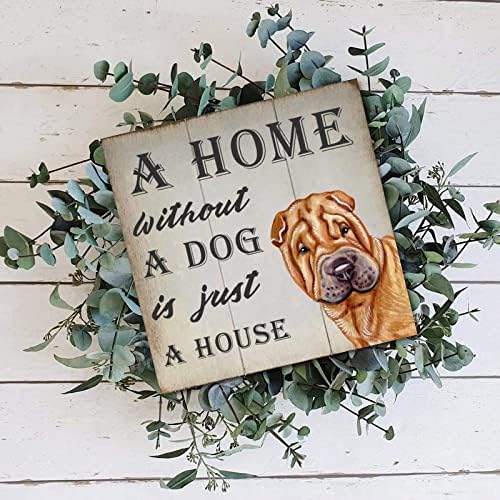 Evans1nism Uma casa sem um cachorro é apenas uma casa sinal de madeira Labrador retriever cachorro parede sinal cães cachorros decoração