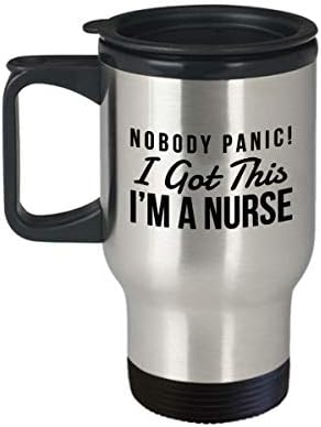 Enfermeira Enfermeira Alunha de Enfermagem Caneca - Ninguém entra em pânico! Eu entendi isso, eu sou uma enfermeira caneca de viagem