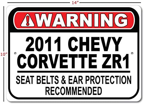 2011 11 Chevy Corvette ZR1 Belso de segurança Recomendado Sinal rápido do carro, sinal de garagem de metal, decoração de parede, sinal do carro GM - 10x14 polegadas
