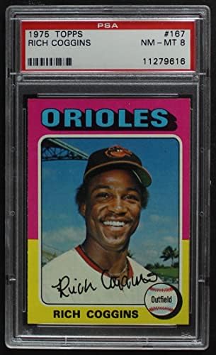 1975 Topps # 167 Rich Coggins Baltimore Orioles PSA PSA 8.00 Orioles