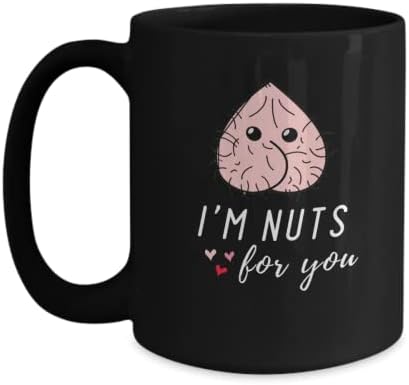 I'm Nuts for You Valentines Dia Novidade Black 11oz 15oz Coffee Caneca, Copo de Cerâmica Sarcástica para Namorado FIECH