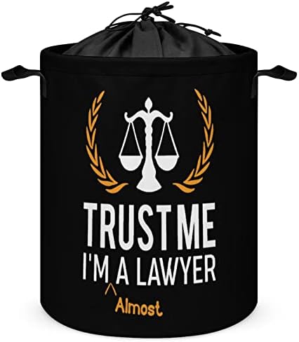 Confie em mim, sou quase uma cesta de lavanderia de advogados com sacos de armazenamento de lavanderia de cordão de cordão para viagens em casa
