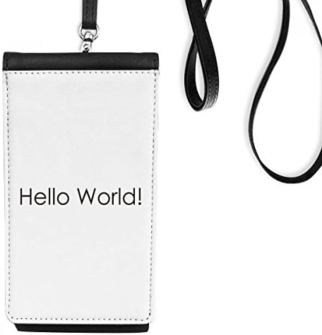 Interface do programador Hello World Phone Wallet Burse pendurada bolsa móvel bolso preto