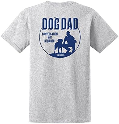 Cachorro é bom cachorro pai de manga curta masculina-camisa amante de cachorro, presente para pai, marido, avô, irmão, algodão, pré-shrunk