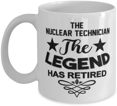 Caneca de técnico nuclear, a lenda se aposentou, idéias de presentes exclusivas para o técnico nuclear, copo de chá