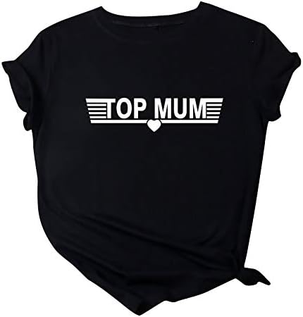 Top-shirt do dia das mães Tops engraçados de manga curta de manga curta Bloups de pescoço casual Fit