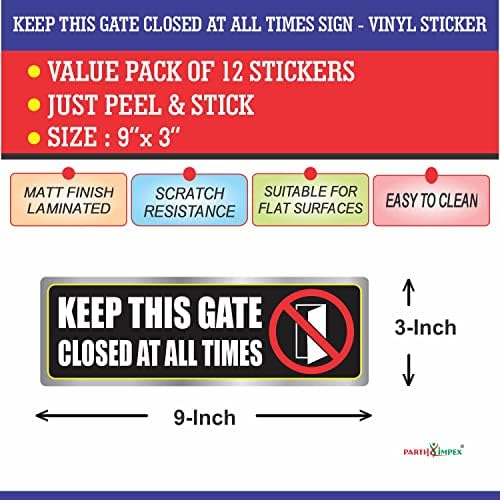 Mantenha o portão fechado o tempo todo adesivo de sinal - 9 x 3 acabamento fosco de grande