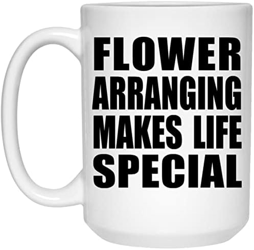 Designsify Flower Organing torna a vida especial, 15 onças de caneca branca caneca de cerâmica de xícara de chá com