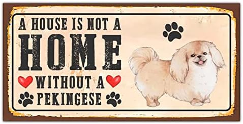 Placa rústica de cão de metal uma casa não é uma casa sem um cachorro pequinês cão de estimação parede dë ... patwhouse cão de fazenda