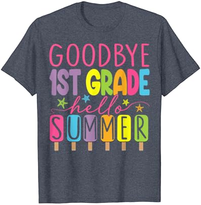 Adeus da 1ª série Hello Summer Summer Last Day of School Graduation T-Shirt